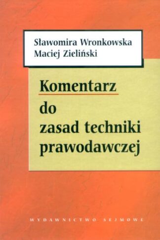 Komentarz do Zasad techniki prawodawczej