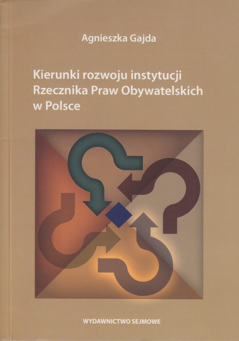 Pozbawienie Czci I Praw Obywatelskich W Dawnej Polsce Kierunki rozwoju instytucji Rzecznika Praw Obywatelskich w Polsce