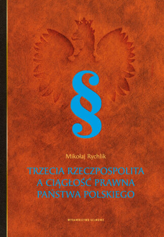 Trzecia Rzeczpospolita a ciągłość państwa polskiego