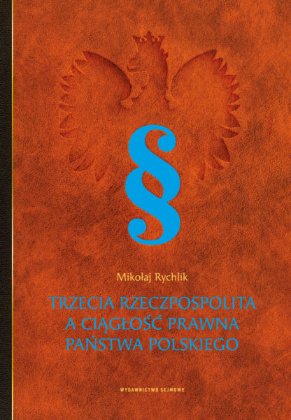 Trzecia Rzeczpospolita a ciągłość państwa polskiego