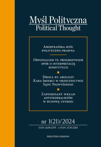 Myśl Polityczna. Political Thought 1(21)/2024
