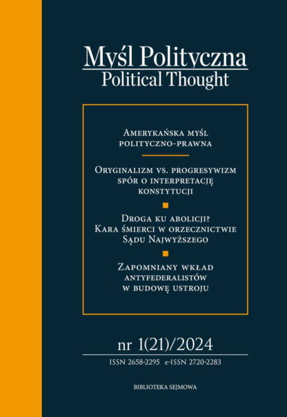 Myśl Polityczna. Political Thought 1(21)/2024