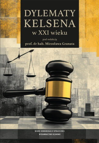 Dylematy Kelsena w XXI w.